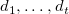 d 1 comma ellipsis comma d Subscript t Baseline