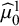 ModifyingAbove mu With caret Subscript 0 Superscript 1