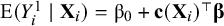 upper E left parenthesis upper Y Subscript i Superscript 1 Baseline vertical bar bold upper X Subscript i Baseline right parenthesis equals beta 0 plus bold c left parenthesis bold upper X Subscript i Baseline right parenthesis Superscript normal down tack Baseline bold italic beta