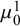 mu 0 Superscript 1