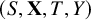 left parenthesis upper S comma bold upper X comma upper T comma upper Y right parenthesis