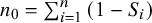 n 0 equals sigma summation Underscript i equals 1 Overscript n Endscripts left parenthesis 1 minus upper S Subscript i Baseline right parenthesis