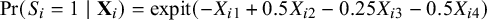 probability left parenthesis upper S Subscript i Baseline equals 1 vertical bar bold upper X Subscript i Baseline right parenthesis equals expit left parenthesis minus upper X Subscript i Baseline 1 Baseline plus 0.5 upper X Subscript i Baseline 2 Baseline minus 0.25 upper X Subscript i Baseline 3 Baseline minus 0.5 upper X Subscript i Baseline 4 Baseline right parenthesis