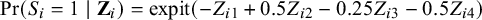 probability left parenthesis upper S Subscript i Baseline equals 1 vertical bar bold upper Z Subscript i Baseline right parenthesis equals expit left parenthesis minus upper Z Subscript i Baseline 1 Baseline plus 0.5 upper Z Subscript i Baseline 2 Baseline minus 0.25 upper Z Subscript i Baseline 3 Baseline minus 0.5 upper Z Subscript i Baseline 4 Baseline right parenthesis