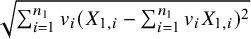 StartRoot sigma summation Underscript i equals 1 Overscript n 1 Endscripts v Subscript i Baseline left parenthesis upper X Subscript 1 comma i Baseline minus sigma summation Underscript i equals 1 Overscript n 1 Endscripts v Subscript i Baseline upper X Subscript 1 comma i Baseline right parenthesis squared EndRoot
