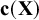 bold c bold left parenthesis bold upper X bold right parenthesis