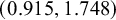 left parenthesis 0.915 comma 1.748 right parenthesis