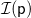 script upper I left parenthesis sans serif p right parenthesis