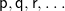sans serif p sans serif comma sans serif q sans serif comma sans serif r sans serif comma ellipsis