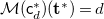 script upper M left parenthesis sans serif c Subscript d Superscript asterisk Baseline right parenthesis left parenthesis bold t Superscript bold asterisk Baseline right parenthesis equals d