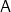 sans serif upper A