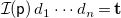 script upper I left parenthesis sans serif p right parenthesis d 1 midline horizontal ellipsis d Subscript n Baseline equals bold t