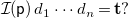 script upper I left parenthesis sans serif p right parenthesis d 1 midline horizontal ellipsis d Subscript n Baseline equals bold t question mark