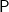 sans serif upper P