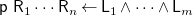 sans serif p sans serif upper R 1 midline horizontal ellipsis sans serif upper R Subscript n Baseline left arrow sans serif upper L 1 and midline horizontal ellipsis and sans serif upper L Subscript m Baseline
