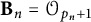bold upper B Subscript n Baseline equals script upper O Subscript p Sub Subscript n Subscript plus 1