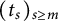 left parenthesis t Subscript s Baseline right parenthesis Subscript s greater than or equals m