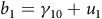 b 1 equals gamma 10 plus u 1