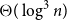 normal upper Theta left parenthesis log cubed n right parenthesis