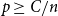 p greater than or equals upper C divided by n