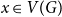 x element of upper V left parenthesis upper G right parenthesis