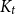 upper K Subscript t