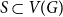 upper S subset of upper V left parenthesis upper G right parenthesis
