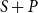upper S plus upper P