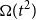 normal upper Omega left parenthesis t squared right parenthesis