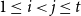 1 less than or equals i less than j less than or equals t