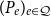 left parenthesis upper P Subscript e Baseline right parenthesis Subscript e element of script upper Q