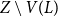 upper Z minus upper V left parenthesis upper L right parenthesis