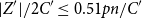 StartAbsoluteValue upper Z Superscript prime Baseline EndAbsoluteValue divided by 2 upper C Superscript prime Baseline less than or equals 0.51 p n divided by upper C prime