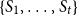 StartSet upper S 1 comma ellipsis comma upper S Subscript t Baseline EndSet