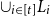 union Subscript i element of left bracket t right bracket Baseline upper L Subscript i