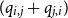 left parenthesis q Subscript i comma j Baseline plus q Subscript j comma i Baseline right parenthesis