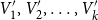 upper V prime 1 comma upper V prime 2 comma ellipsis comma upper V prime Subscript k