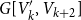 upper G left bracket upper V prime Subscript k Baseline comma upper V Subscript k plus 2 Baseline right bracket