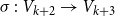 sigma colon upper V Subscript k plus 2 Baseline right arrow upper V Subscript k plus 3 Baseline