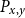 upper P Subscript x comma y