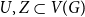 upper U comma upper Z subset of upper V left parenthesis upper G right parenthesis