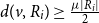 d left parenthesis v comma upper R Subscript i Baseline right parenthesis greater than or equals StartFraction mu StartAbsoluteValue upper R Subscript i Baseline EndAbsoluteValue Over 2 EndFraction