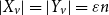 StartAbsoluteValue upper X Subscript v Baseline EndAbsoluteValue equals StartAbsoluteValue upper Y Subscript v Baseline EndAbsoluteValue equals epsilon n