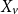 upper X Subscript v