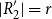 StartAbsoluteValue upper R prime 2 EndAbsoluteValue equals r