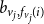 b Subscript v Sub Subscript j Subscript comma f Sub Subscript v Sub Sub Subscript j Sub Subscript Subscript left parenthesis i right parenthesis