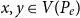 x comma y element of upper V left parenthesis upper P Subscript e Baseline right parenthesis