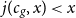 j left parenthesis c Subscript g Baseline comma x right parenthesis less than x