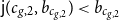 sans serif j left parenthesis c Subscript g comma 2 Baseline comma b Subscript c Sub Subscript g comma 2 Subscript Baseline right parenthesis less than b Subscript c Sub Subscript g comma 2