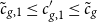 c overtilde Subscript g comma 1 Baseline less than or equals c prime Subscript g comma 1 Baseline less than or equals c overtilde Subscript g